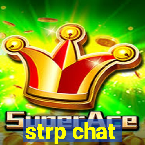 strp chat